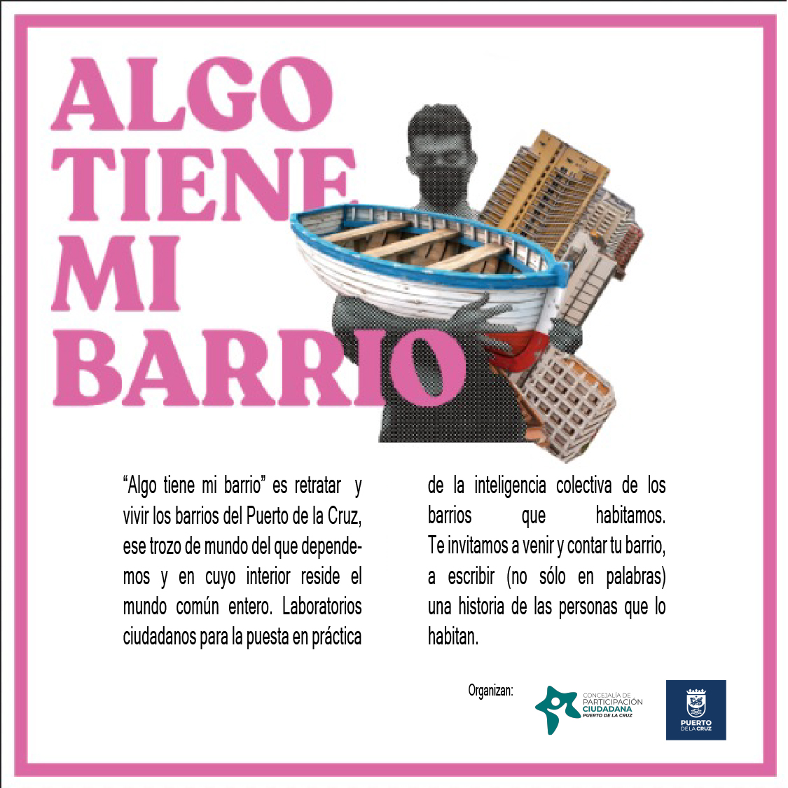 Nuestros hablan de sí mismos con el proyecto "Algo tiene mi barrio"