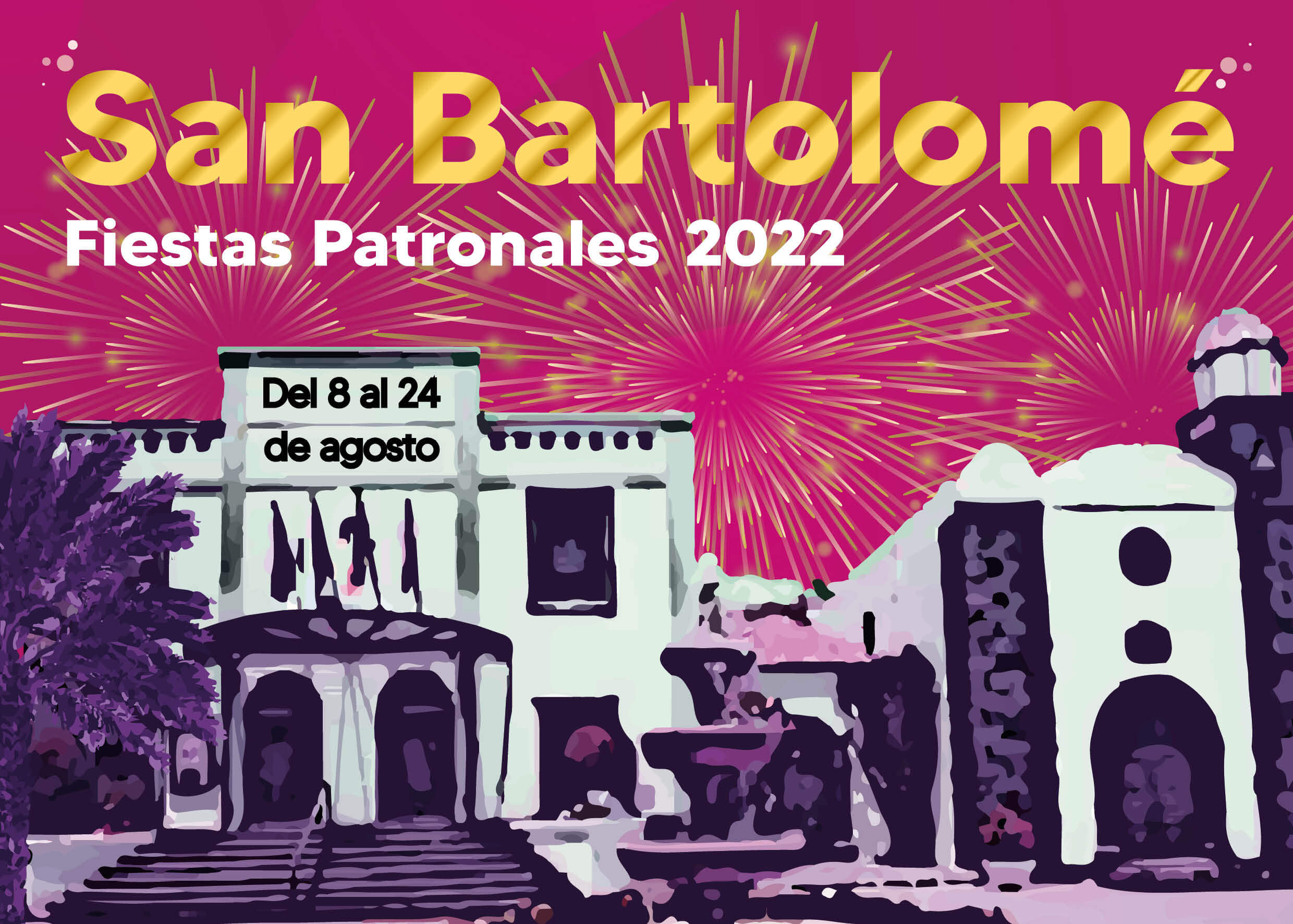 PROGRAMA DE FIESTAS PATRONALES DE SAN BARTOLOMÉ 2022